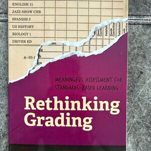 NEW RETHINKING GRADING: MEANINGFUL ASSESSMENT FOR STANDARDS-BASED LEARNING